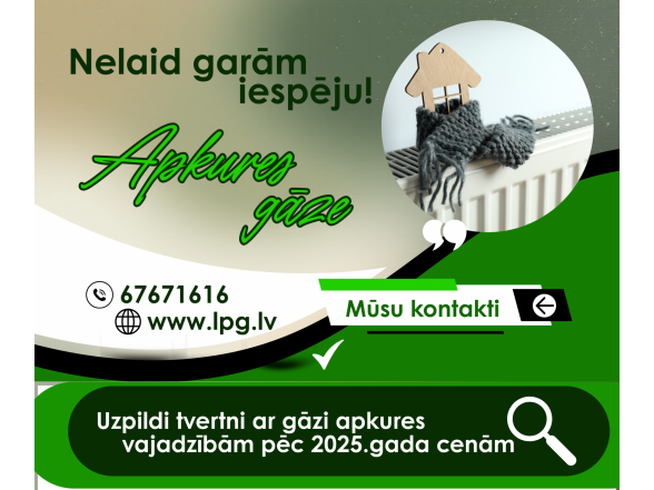 Uzpildi tvertni ar gāzi apkures vajadzībām pēc 2025.gada cenām