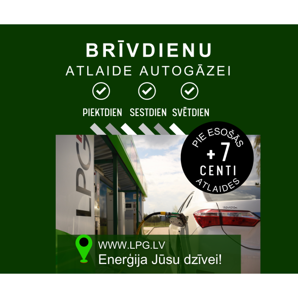 Akcija Latvijas propāna gāze uzpildes stacijās_svētdienās 